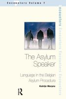 The Asylum Speaker : Language in the Belgian Asylum Procedure.