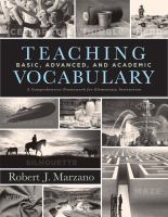 Teaching basic, advanced, and academic vocabulary a comprehensive framework for elementary instruction /