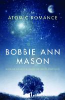 An atomic romance : a novel /