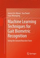 Machine Learning Techniques for Gait Biometric Recognition Using the Ground Reaction Force /