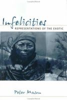 Infelicities : representations of the exotic /