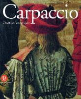 Carpaccio : the major pictorial cycles /