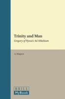 Trinity and man Gregory of Nyssa's Ad Ablabium /