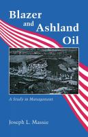 Blazer and Ashland Oil : a study in management /