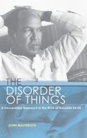 The disorder of things : a Foucauldian approach to the work of Nuruddin Farah /