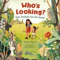 Who's looking? how animals see the world /