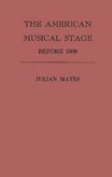 The American musical stage before 1800 /