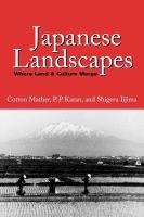 Japanese landscapes : where land & culture merge /