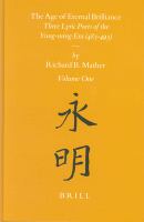 The age of eternal brilliance : three lyric poets of the Yung-ming era (483-493) /