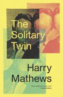 The solitary twin : a novel /