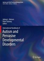 International Handbook of Autism and Pervasive Developmental Disorders.