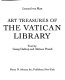 Art treasures of the Vatican Library. /