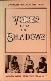 Voices from the shadows : women with disabilities speak out /