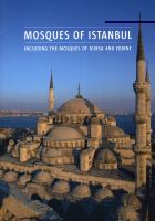 Mosques of Istanbul : including the mosques of Bursa and Edirne /