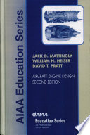 Aircraft engine design / Jack D. Mattingly, William H. Heiser, David T. Pratt