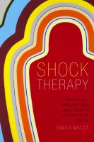 Shock therapy psychology, precarity, and well-being in postsocialist Russia /