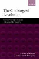 The challenge of revolution contemporary Russia in historical perspective /