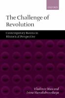 The Challenge of Revolution : Contemporary Russia in Historical Perspective.