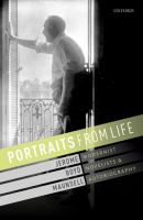 Portraits from life : modernist novelists and autobiography /