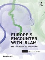 Europe's encounter with Islam the secular and the postsecular /