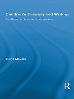 Children's Drawing and Writing : The Remarkable in the Unremarkable.