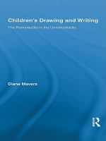 Children's drawing and writing the remarkable in the unremarkable /