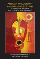 African philosophy and thought systems : a search for a culture and philosophy of belonging /