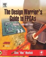 The Design Warrior's Guide to FPGAs : Devices, Tools and Flows.