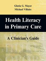 Health literacy in primary care a clinician's guide /