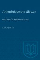 Althochdeutsche Glossen : Nachträge = Old High German glosses : a supplement /