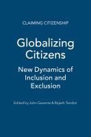 Globalizing Citizens : New Dynamics of Inclusion and Exclusion.