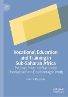 Vocational Education and Training in Sub-Saharan Africa Evidence Informed Practice for Unemployed and Disadvantaged Youth /