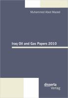 Iraq Oil and Gas Papers 2010.