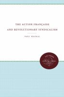 The Action française and revolutionary syndicalism /