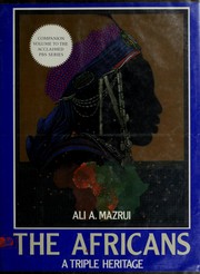 The Africans : a triple heritage /