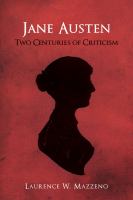 Jane Austen : two centuries of criticism /