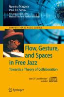 Flow, gesture, and spaces in free jazz : towards a theory of collaboration /