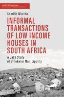 Informal Transactions of Low Income Houses in South Africa : a Case Study of eThekwini Municipality /