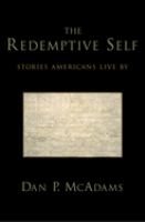 The redemptive self : stories Americans live by /