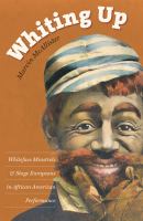 Whiting up whiteface minstrels & stage Europeans in African American performance /