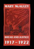 Bread and justice : state and society in Petrograd, 1917-1922 /