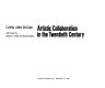 Artistic collaboration in the twentieth century /