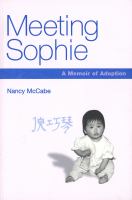 Meeting Sophie a memoir of adoption /