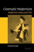 Cinematic modernism : modernist poetry and film /