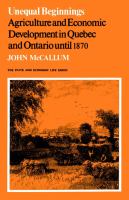 Unequal Beginnings : Agriculture and Economic Development in Quebec and Ontario until 1870 /