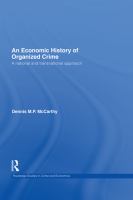 An Economic History of Organized Crime : A National and Transnational Approach.