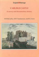 Carlisle Castle : a survey and documentary history /