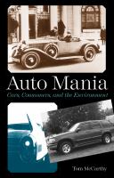 Auto mania : cars, consumers, and the environment /