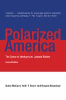 Polarized America : the dance of ideology and unequal riches /