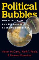 Political bubbles : financial crises and the failure of American democracy /